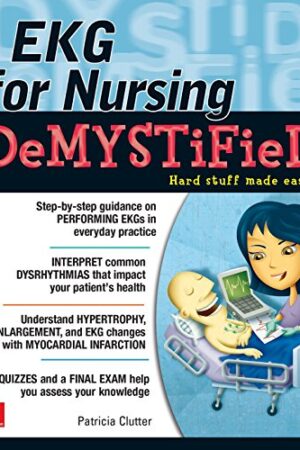 EKG`s for Nursing Demystified