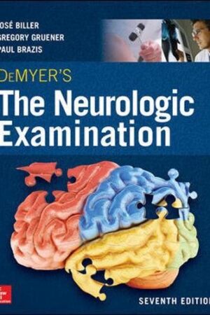 DeMyer`s The Neurologic Examination: A Programmed Text
