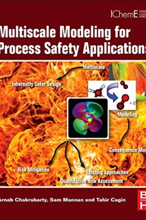 Multiscale Modeling for Process Safety Applications