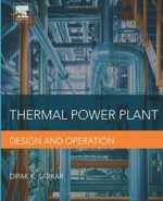 Thermal Power Plant: Design and Operation