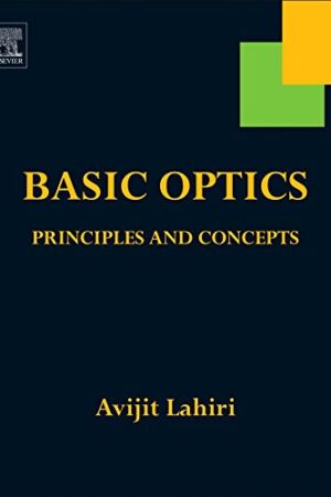 Basic Optics: Principles and Concepts