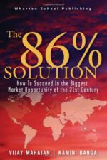 The 86 percent solution: How to Succeed in the Biggest Market Opportunity of the Next 50 Years