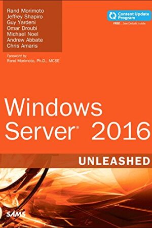 Windows Server 2016 Unleashed