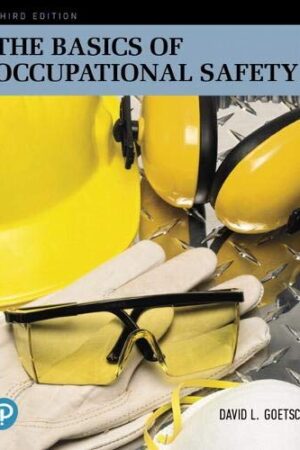 The Basics of Occupational Safety
