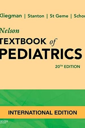 Nelson Textbook of Pediatrics (20th Edition) (2 Volume Set)