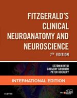 Fitzgerald`s Clinical Neuroanatomy and Neuroscience: International Edition
