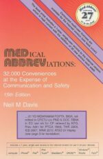 Medical Abbreviations: 32,000 Conveniences at the Expense of Communication and Safety