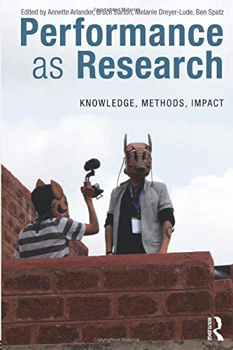 9781138068711-uk Performance as Research: Knowledge, methods, impact - Image 1