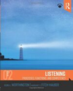 Listening: Processes, Functions, and Competency
