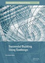 Successful Building Using Ecodesign (Sustainable Cities Research Series)
