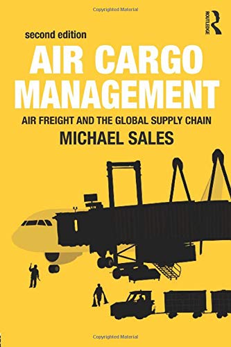 9781138659544-uk Air Cargo Management: Air Freight and the Global Supply Chain - Image 1
