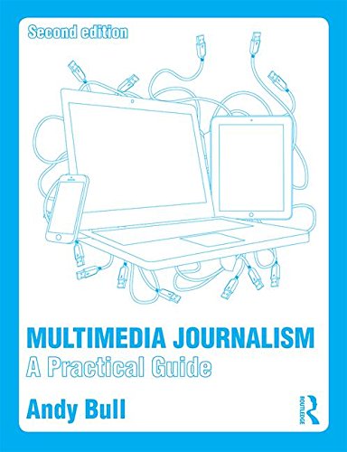 9781138792845-uk Multimedia Journalism: A Practical Guide - Image 1