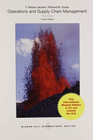 Operations and Supply Chain Management: The Core