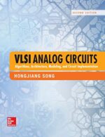 VLSI Analog Circuits: Algorithms, Architecture, Modeling, and Circuit Implementation