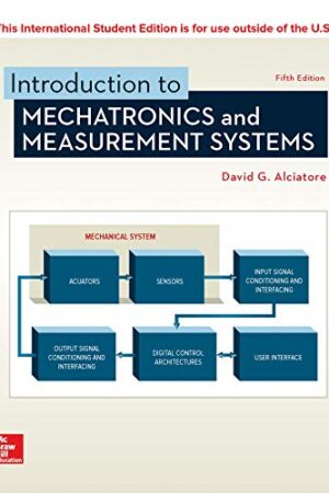 Introduction To Mechatronics And Measurement Systems 5Th Edition