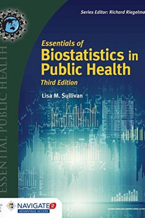 Essentials Of Biostatistics In Public Health (Essential Public Health)
