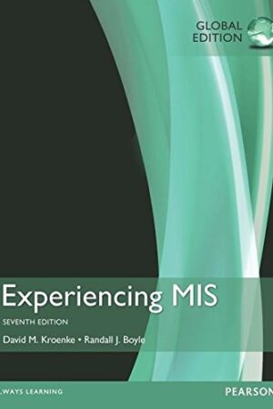Experiencing MIS, Global Edition