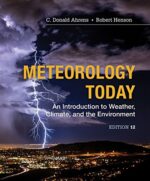 Meteorology Today: An Introduction to Weather, Climate and the Environment (Mindtap Course List)