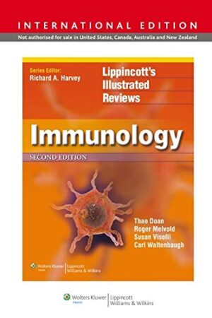Immunology (Lippincott`s Illustrated Reviews Series): International Edition (2nd Edition)