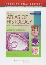 DiFiore`s Atlas of Histology with Functional Correlations: International Edition