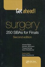Get Ahead! SURGERY: 250 SBAs for Finals