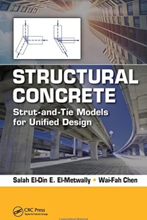 Structural Concrete: Strut-and-Tie Models for Unified Design