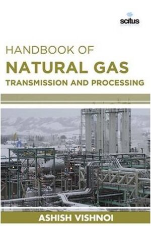 Handbook of Natural Gas Transmission and Processing
