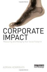 Corporate Impact: Measuring and Managing Your Social Footprint