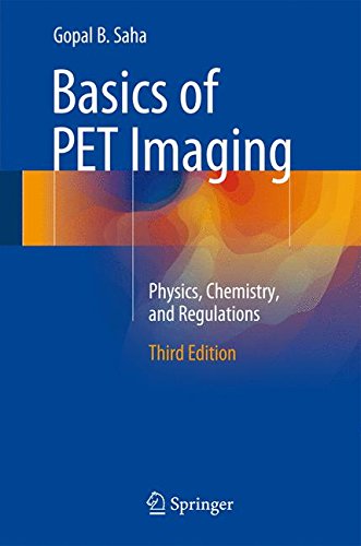 9783319164229-uk Basics of PET Imaging: Physics, Chemistry, and Regulations - Image 1