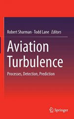 Aviation Turbulence: Processes, Detection, Prediction