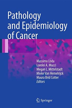 Pathology and Epidemiology of Cancer