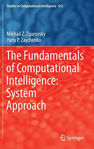 9783319351605-uk The Fundamentals of Computational Intelligence: System Approach (Studies in Computational Intelligence) - Image 1