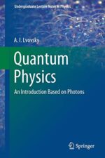 Quantum Physics: An Introduction Based on Photons (Undergraduate Lecture Notes in Physics)