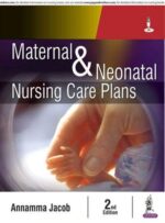 Maternal and Neonatal Nursing Care Plans-India