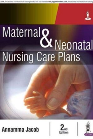 Maternal and Neonatal Nursing Care Plans-India