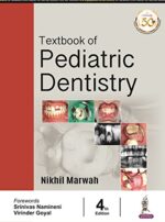 Textbook of Pediatric Dentistry-India