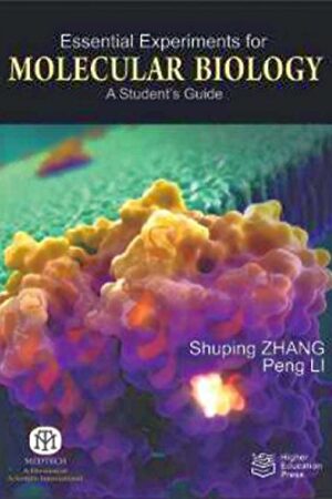 Essential Experiments For Molecular Biology A Student`s Guide,India