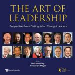 The Art Of Leadership: Perspectives From Distinguished Thought Leaders