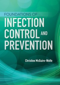 KSU - Foundations of Infection Control and Prevention