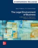 Asala - MGT315 - The Legal Environment of Business, A Managerial Approach: Theory to Practice: 2024 Release (Access Code Only)
