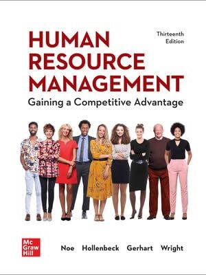 Asala - HRM415 - Human Resource Management: Gaining a Competitive Advantage, 13th Edition (Access Code Only)