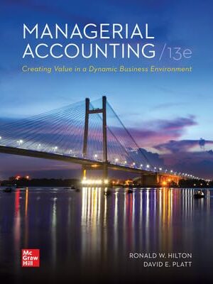 Alfaisal - MBA528 - Managerial Accounting: Creating Value in a Dynamic Business Environment (Access Code Only)